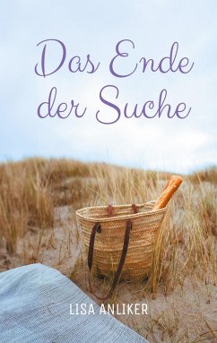 Das Ende der Suche - Anliker, Lisa