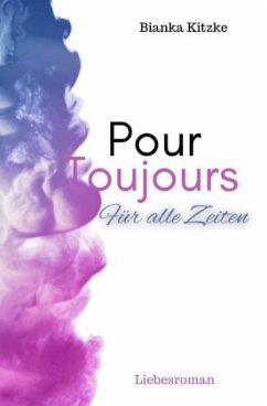 Pour Toujours - Kitzke, Bianka