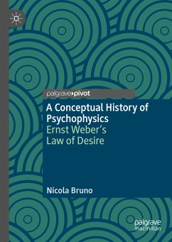 A Conceptual History of Psychophysics (eBook, PDF) - Bruno, Nicola