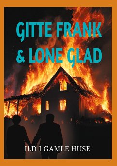 Ild i gamle huse (eBook, ePUB) - Strobel, Gitte Frank; Glad, Lone Rieneck