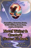 Novel writer & creator\'s starter kit book (eBook, ePUB)