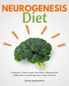 Neurogenesis Diet (eBook, ePUB) - Jamesonn, Larry