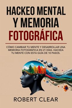 Cover Hackeo Mental y Memoria Fotográfica (eBook, ePUB)