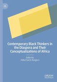 Contemporary Black Thinkers in the Diaspora and Their Conceptualizations of Africa (eBook, PDF)