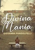 Divina mania (eBook, ePUB)