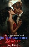 One Night Stand With The Unforgettable Stranger (eBook, ePUB)