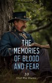 The Memories of Blood and Fear: 10 Civil War Diaries (eBook, ePUB)