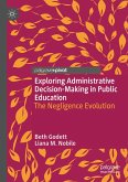 Exploring Administrative Decision-Making in Public Education (eBook, PDF)
