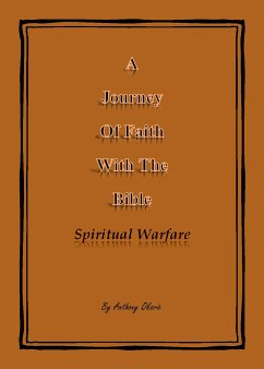 A Journey Of Faith With The Bible (eBook, ePUB) - Okorie, Anthony