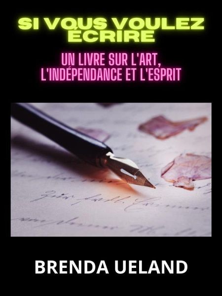 Si vous voulez écrire (Traduit) (eBook, ePUB) Si vous voulez écrire (Traduit) (eBook, ePUB)