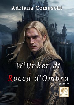 W'UNKER DI ROCCA D'OMBRA (eBook, ePUB) - COMASCHI, ADRIANA