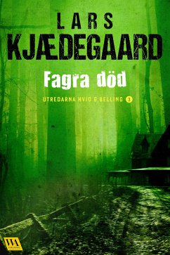 Fagra död (eBook, ePUB) - Kjædegaard, Lars