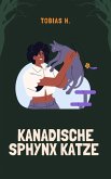 Kanadische Sphynx Katze (eBook, ePUB) Kanadische Sphynx Katze (eBook, ePUB)