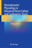 Hemodynamic Physiology in Advanced Heart Failure and Cardiogenic Shock (eBook, PDF)