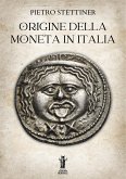 Origine della moneta in Italia (eBook, ePUB)