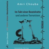 Im Takt einer Beutelratte und anderer Terroristen (MP3-Download) Im Takt einer Beutelratte und anderer Terroristen (MP3-Download)