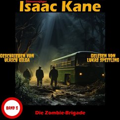 Cover Die Zombie-Brigade: Dämonenjäger Isaac Kane Band 5 (MP3-Download)