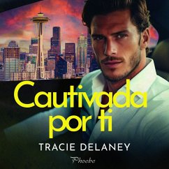 Cautivada por ti (MP3-Download) - Delaney, Tracie