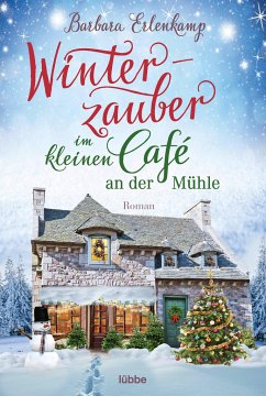 Cover Winterzauber im kleinen Café an der Mühle / Das kleine Café an der Mühle Bd.2 