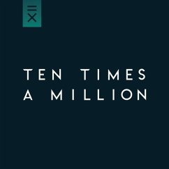 Ten Times A Million - Ten Times A Million