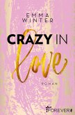 Crazy in Love / Weston High Bd.1  (Mängelexemplar)