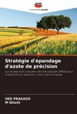 Stratégie d'épandage d'azote de précision