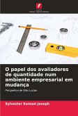 O papel dos avaliadores de quantidade num ambiente empresarial em mudança