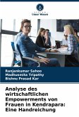 Analyse des wirtschaftlichen Empowerments von Frauen in Kendrapara: Eine Handreichung