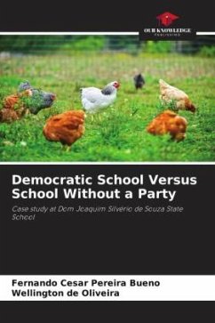 Democratic School Versus School Without a Party - Pereira Bueno, Fernando Cesar;de Oliveira, Wellington