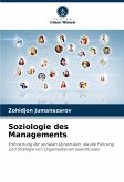 Soziologie des Managements Soziologie des Managements