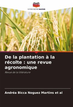 De la plantation à la récolte : une revue agronomique - Bicca Noguez Martins et al, Andréa