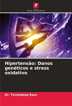 Cover Hipertensão: Danos genéticos e stress oxidativo