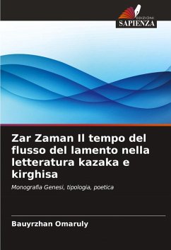 Cover Zar Zaman Il tempo del flusso del lamento nella letteratura kazaka e kirghisa