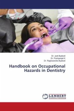 Handbook on Occupational Hazards in Dentistry - Byakodi, Dr. Jyoti;K, Dr. Pushpanjali;Byakodi, Dr. Raghavendra