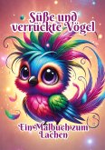 Süße und verrückte Vögel