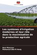 Les systèmes d'irrigation modernes et... - Bild 1