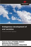 Endogenous development of oral societies