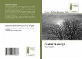 Destin tragique Destin tragique