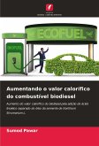 Aumentando o valor calorífico do combustível biodiesel