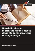 Uso delle risorse biologiche e rendimento degli studenti secondari in Siaya-Kenya