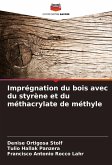 Imprégnation du bois avec du styrène et du méthacrylate de méthyle