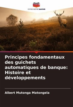 Cover Principes fondamentaux des guichets automatiques de banque: Histoire et développements