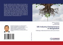 Silk Industry Entrepreneurs in Bangladesh Silk Industry Entrepreneurs in Bangladesh