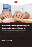 Méthode d'enseignement pour les étudiants de niveau VI