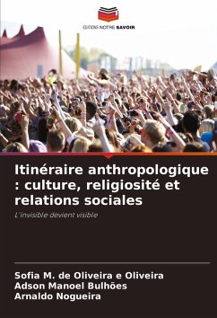 Cover Itinéraire anthropologique : culture, religiosité et relations sociales