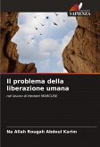 Il problema della liberazione umana