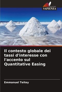 Il contesto globale dei tassi d'interesse con l'accento sul Quantitative Easing - Teitey, Emmanuel