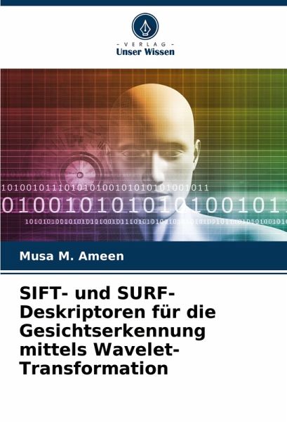 SIFT- und SURF-Deskriptoren für die Gesichtserkennung mittels Wavelet-Transformation