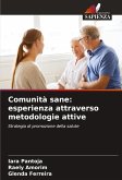 Comunità sane: esperienza attraverso metodologie attive