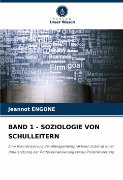Cover BAND 1 - SOZIOLOGIE VON SCHULLEITERN